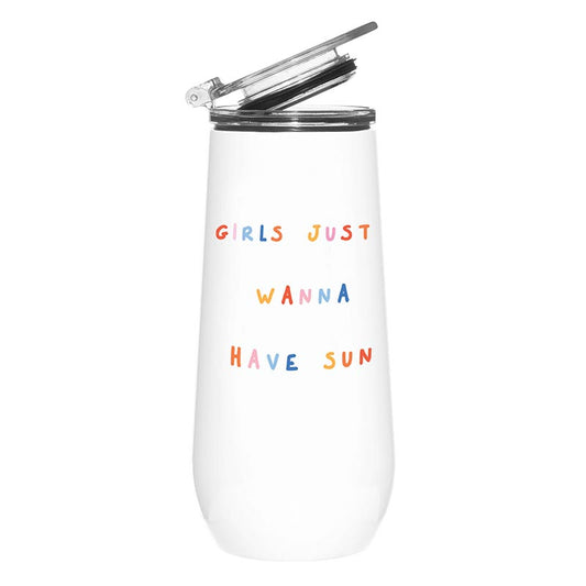 Girls Wanna Have Sun Tumbler