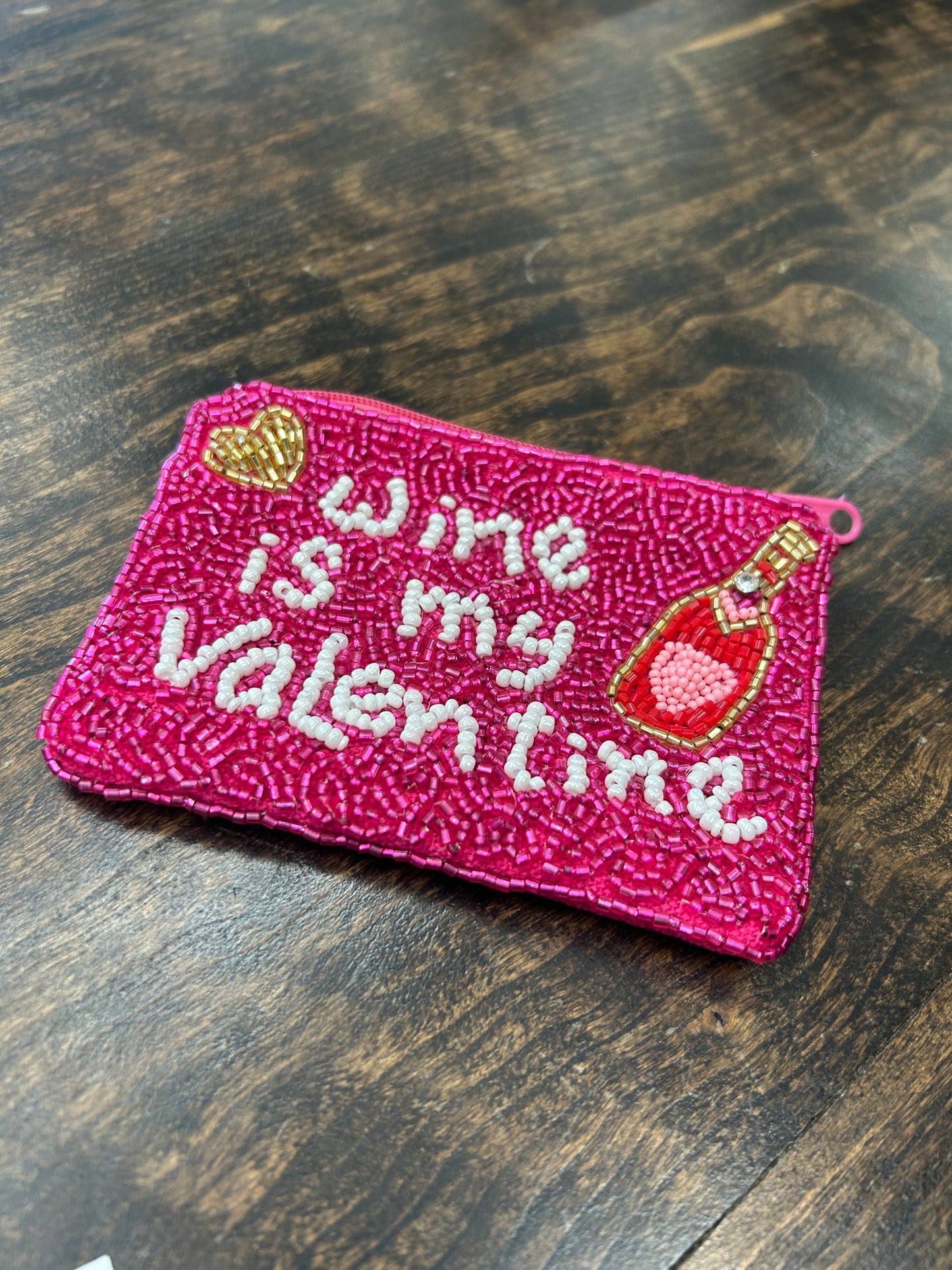 Wine is my Valentine Beaded Pouch