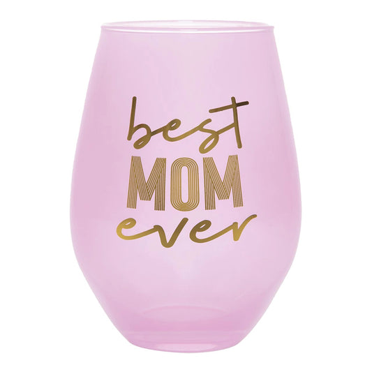 Best Mom Ever 30 oz. Wine Glass